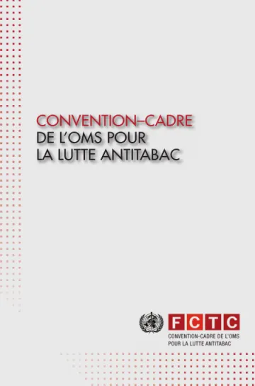 CONVENTION–CADRE DE L’OMS POUR LA LUTTE …